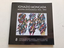 Ignazio Moncada mostra antologica 1953-1993 civica galleria d'arte moderna comun