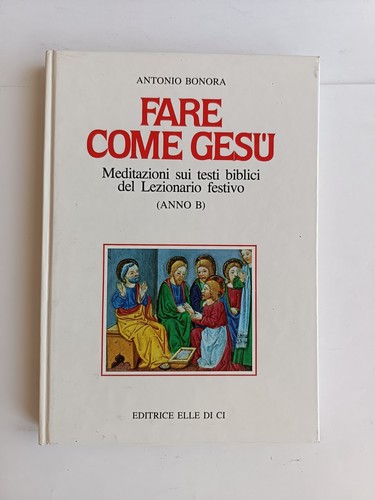 Bonora fare come gesù - fare,