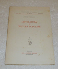 LETTERATURA E CULTURA POPOLARE - Antonio Piromalli - Leo S. Olschki Editore 1983