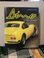 DINO LE ALTRE FERRARI - GIORGIO NADA EDITORE