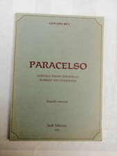 Giovanni Riva, Paracelso. Aureolus Philipp Theophrast Bombast Von Hohenheim