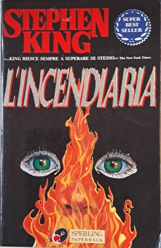 Incendiaria king stephen - l'incendiaria,