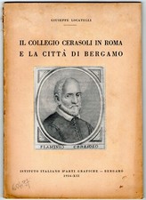 LOCATELLI Il collegio Cerasoli in Roma e la città di Bergamo estratto Bergomum