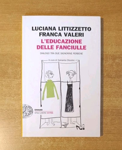 Educazione delle fanciulle - l'educazione,