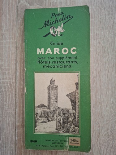 Guide michelin maroc - maroc, 1949