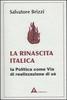 Rinascita italica politica - rinascita, italica.