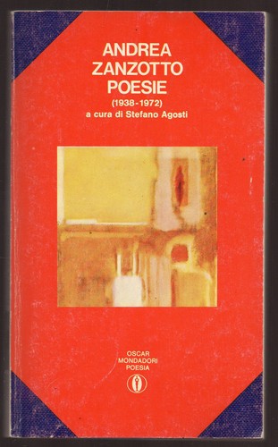 Zanzotto poesie 1938 - -,