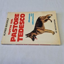 (Bucholz) il pastore tedesco allevamento cure addestramento 1982 De Vecchi
