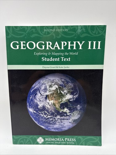 Memoria press geography iii - memoria,