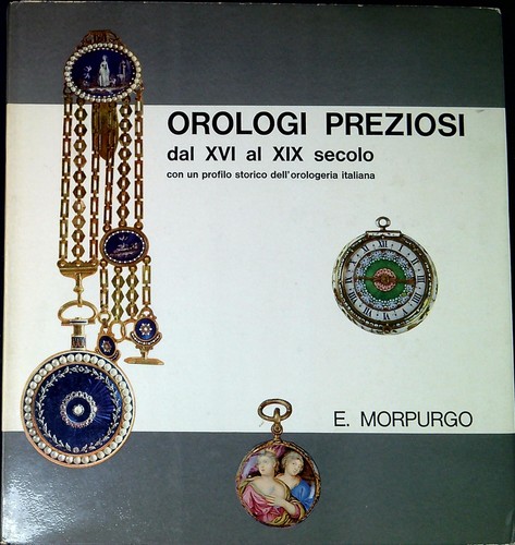 Orologi preziosi dal xvi - xvi, al