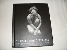 PIRELLI CALENDARIO CATALOGO COMPLETO DAL 1964 AL 2000 E CATALOGO 2001 RIZZOLI