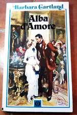 BARBARA CARTLAND - ALBA D'AMORE (MONDADORI 1^ ED. 1984)
