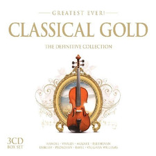 Greatest Ever Classical Gold -