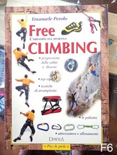 FREE CLIMBING di Perolo - libro guida tecnica arrampicata attrezzatura ferrata