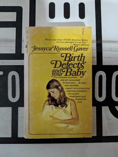 Birth defects and your - defects, by