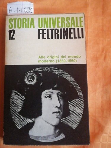 Storia universale feltrinelli - universale,