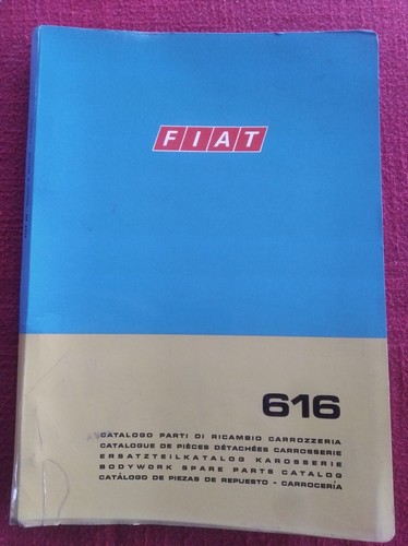 Fiat 616 catalogo ricambi - catalogo,