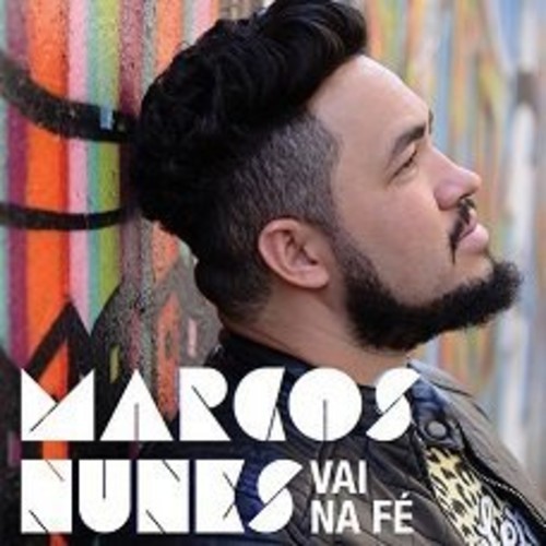 Marcos nunes vai fe new - vai, na