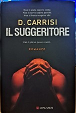 Libro Romanzo D. Carrisi " Il suggeritore " Longanesi