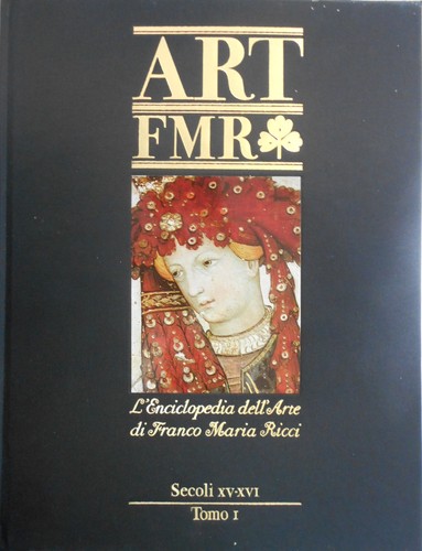 Art fmr tomo secoli xvi - i,