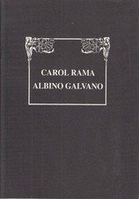 Carol Rama, Albino Galvano