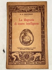 A.S. GRIBOJEDOV - LA DISGRAZIA DI ESSERE INTELLIGENTE - FORMIGGINI, 1940