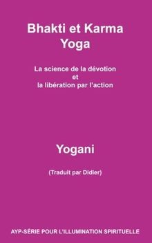 Bhakti karma yoga - -, la