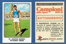 FIGURINA PANINI - CAMPIONI DELLO SPORT 1973/74 - NUOVA/NEW - 069 VISINI