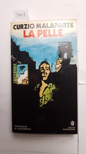 Curzio malaparte la pelle - la,