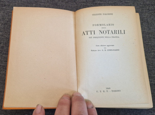 Formolario degli atti notarili - formolario,