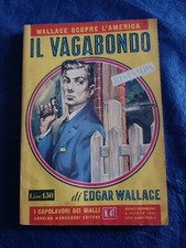 I CAPOLAVORI DEI GIALLI MONDADORI N.47-EDGAR WALLACE - 8 AGOSTO 1956
