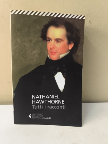 Nathaniel hawthorne tutti - nathaniel,
