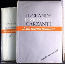 IL GRANDE DIZIONARIO DELLA LINGUA ITALIANA. AA.VV. GARZANTI.