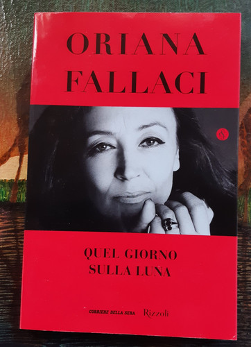 Oriana fallaci quel giorno - quel,