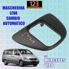 MASCHERINA LEVA CAMBIO AUTOMATICO MERCEDES  VITO  VIANO