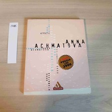 ANNA ACHMATOVA 47 POESIE - I