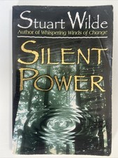 Silent Power by Stuart Wilde