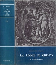 La Legge di Cristo. Trattato di Teologia Morale. Libro Terzo: Morale Speciale. L