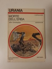 JOHN CHRISTOPHER - Morte dell'erba - URANIA 1967