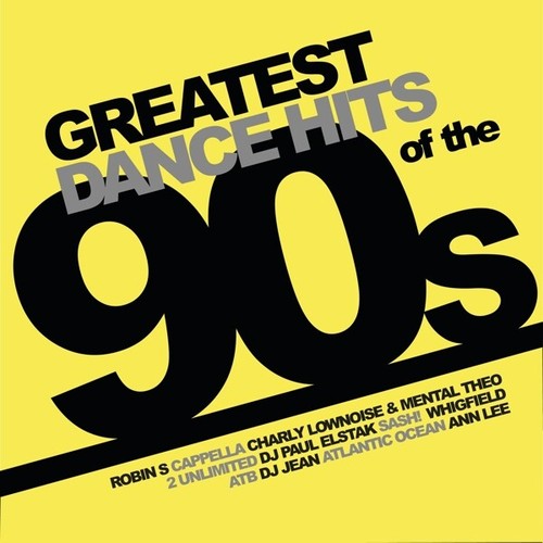 Greatest dance hits - dance, the