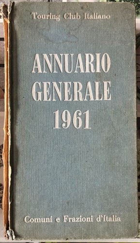 Annuario generale 1961 comuni - annuario, 1961.