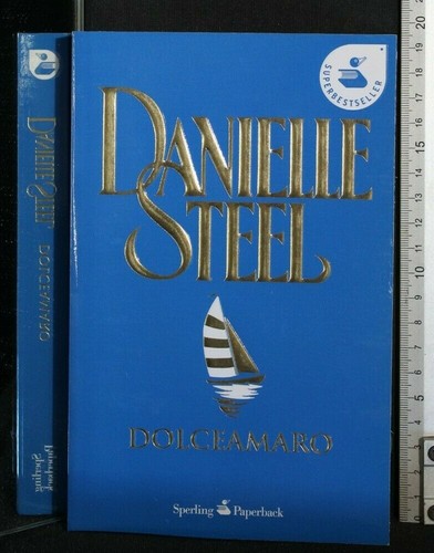 Dolceamaro danielle steel - danielle,