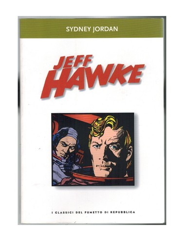 Jeff hawke classici repubblica - hawke,