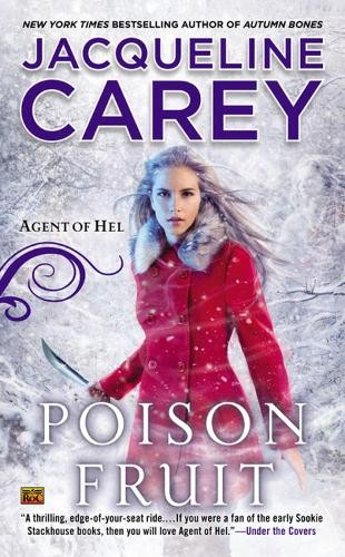Jacqueline carey poison - jacqueline, fruit