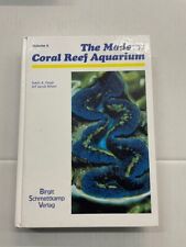 The Modern Reef Aquarium