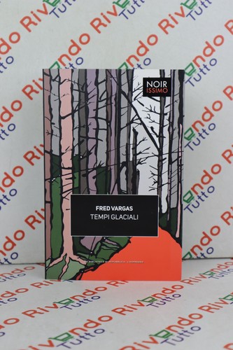 Fred vargas tempi glaciali - fred,