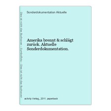L'America brucia e colpisce
