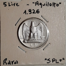 5 LIRE 1926 AQUILOTTO - VITTORIO EMANUELE III - REGNO D'ITALIA - RARA