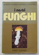 I nostri funghi. 1980