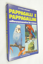 MANASSè PAPPAGALLI E PAPPAGALLINI ORNITOLOGIA UCCELLI ALLEVAMENTO 1986
